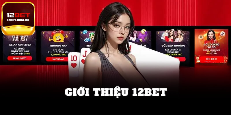 Giới thiệu 12bet